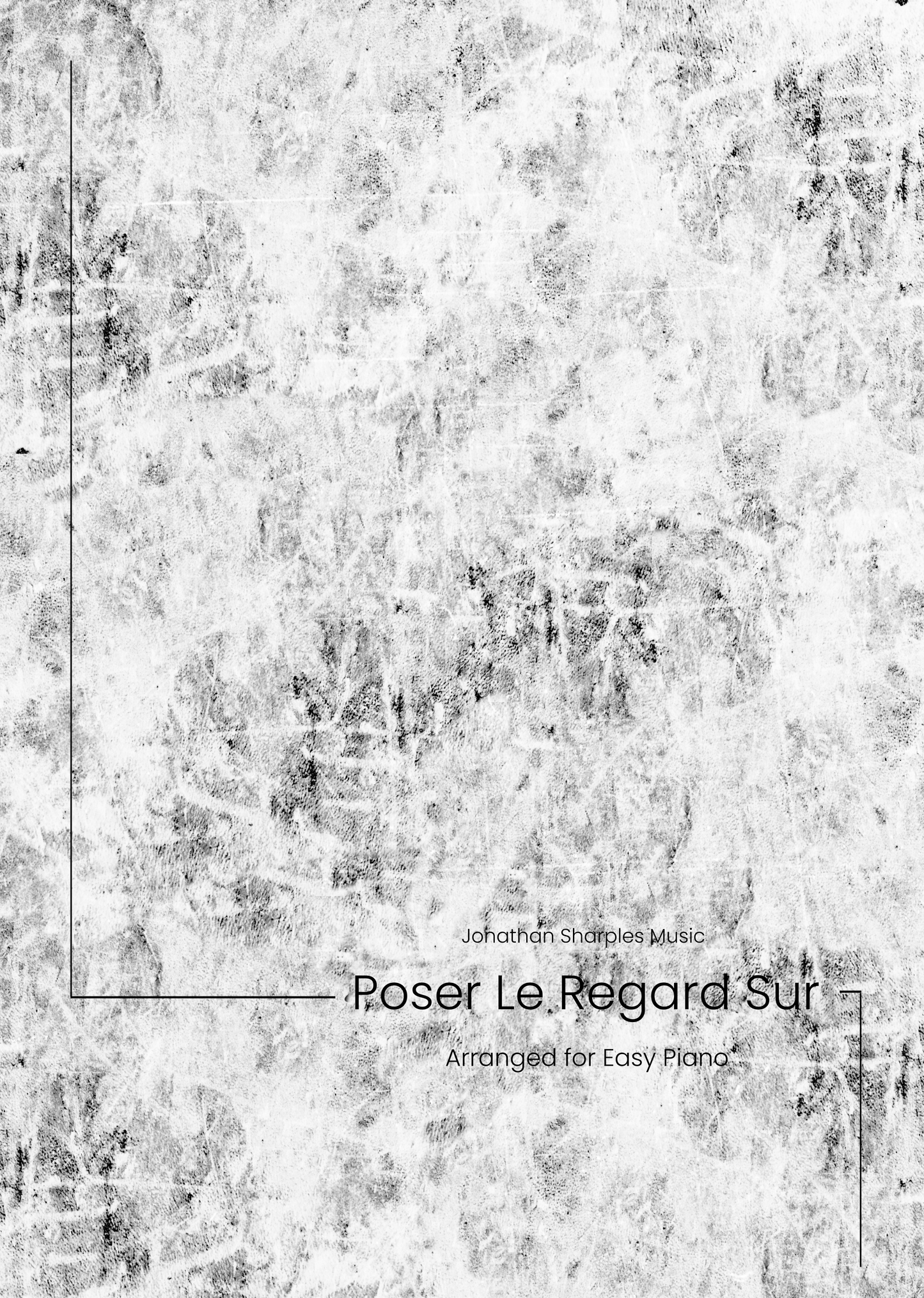 Poser Le Regard Sur - Arranged for Easy Piano
